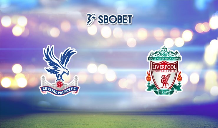 Soi kèo Crystal Palace vs Liverpool 26/02/2023