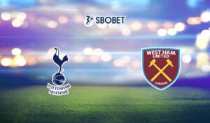Soi kèo Tottenham vs West Ham 18/07/2023