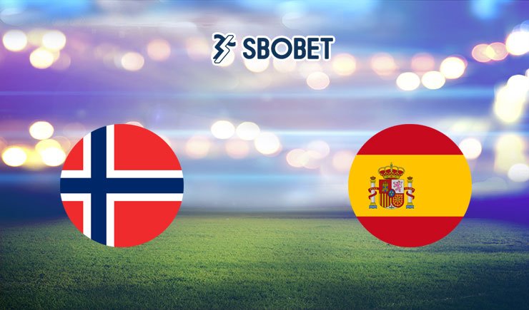 Soi kèo Na Uy vs Tây Ban Nha 16/10/2023