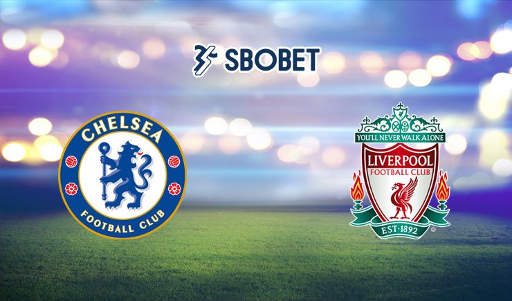Soi kèo Chelsea vs Liverpool 25/02/2024