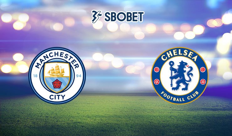 Soi kèo Man City vs Chelsea 18/02/2024