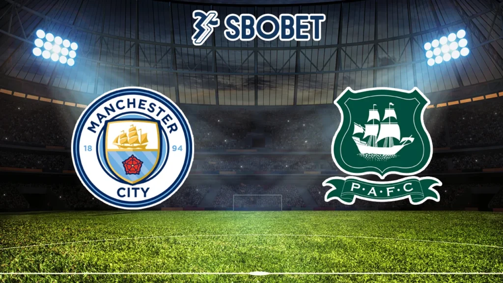 Soi kèo Man City vs Plymouth Argyle 02/03/2025